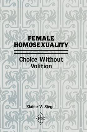 Siegel |  Female Homosexuality | Buch |  Sack Fachmedien