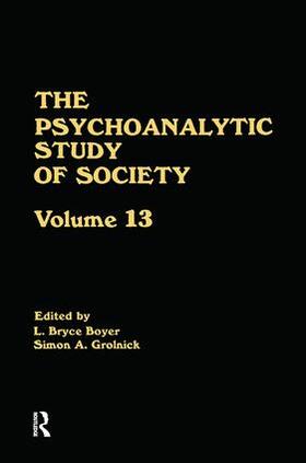 Boyer / Grolnick |  The Psychoanalytic Study of Society, V. 13 | Buch |  Sack Fachmedien