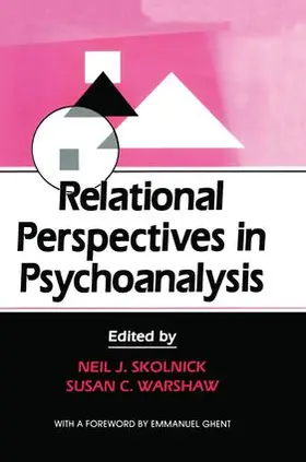 Skolnick / Warshaw |  Relational Perspectives in Psychoanalysis | Buch |  Sack Fachmedien