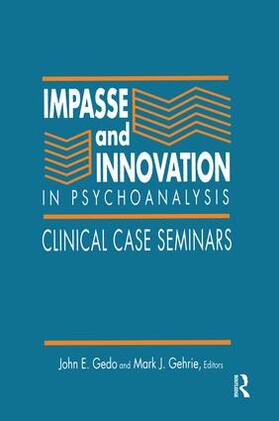 Gedo / Gehrie |  Impasse and Innovation in Psychoanalysis | Buch |  Sack Fachmedien