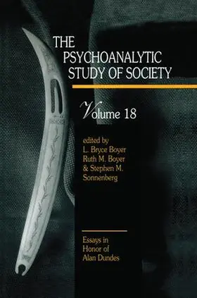 Boyer / Sonnenberg |  The Psychoanalytic Study of Society, V. 18 | Buch |  Sack Fachmedien