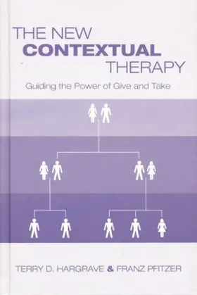 Hargrave / Pfitzer |  The New Contextual Therapy | Buch |  Sack Fachmedien