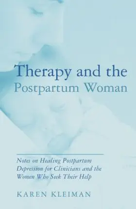 Kleiman |  Therapy and the Postpartum Woman | Buch |  Sack Fachmedien