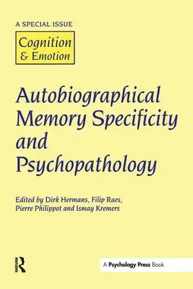 Hermans / Raes / Philipott |  Autobiographical Memory Specificity and Psychopathology | Buch |  Sack Fachmedien