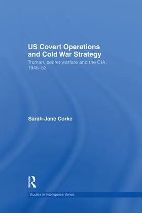 Corke |  US Covert Operations and Cold War Strategy | Buch |  Sack Fachmedien