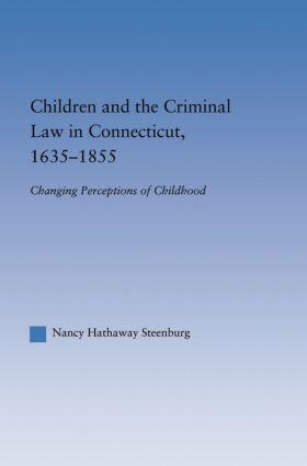 Steenburg |  Children and the Criminal Law in Connecticut, 1635-1855 | Buch |  Sack Fachmedien