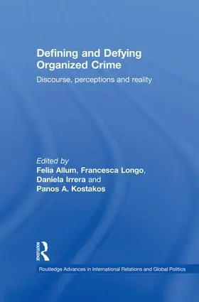 Allum / Longo / Irrera |  Defining and Defying Organised Crime | Buch |  Sack Fachmedien