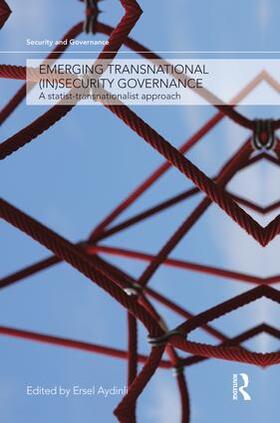 Aydinli |  Emerging Transnational (In)security Governance | Buch |  Sack Fachmedien