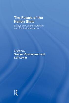 Gustavsson / Lewin |  The Future of the Nation-State | Buch |  Sack Fachmedien