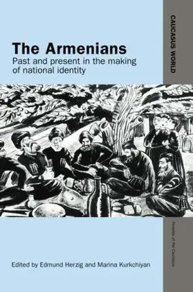 Herzig / Kurkchiyan | The Armenians | Buch | 978-1-138-87458-9 | sack.de