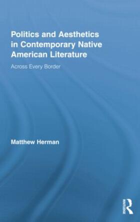 Herman |  Politics and Aesthetics in Contemporary Native American Literature | Buch |  Sack Fachmedien