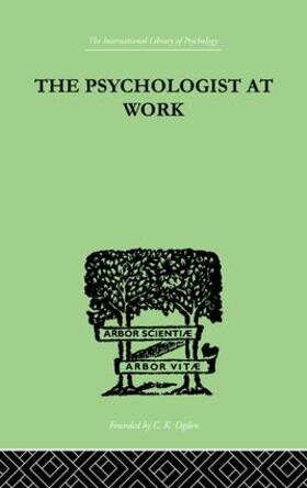 Harrower |  The Psychologist At Work | Buch |  Sack Fachmedien