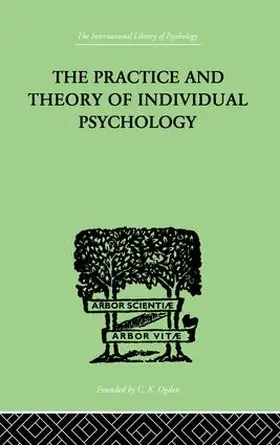 Adler |  The Practice And Theory Of Individual Psychology | Buch |  Sack Fachmedien