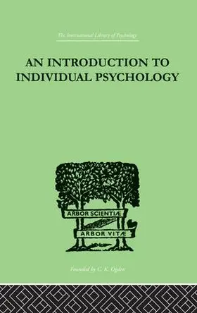 Dreikurs |  An INTRODUCTION TO INDIVIDUAL PSYCHOLOGY | Buch |  Sack Fachmedien