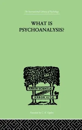 Coriat |  What Is Psychoanalysis? | Buch |  Sack Fachmedien