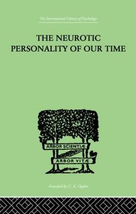 Horney |  The Neurotic Personality Of Our Time | Buch |  Sack Fachmedien