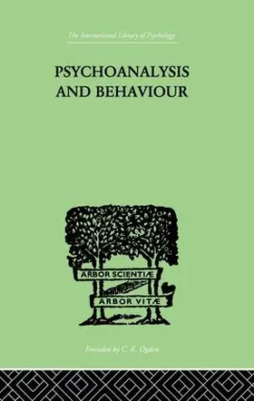 Tridon |  Psychoanalysis And Behaviour | Buch |  Sack Fachmedien