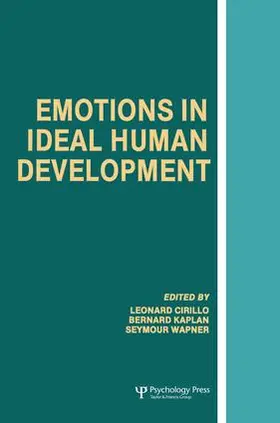 Cirillo / Kaplan / Wapner |  Emotions in Ideal Human Development | Buch |  Sack Fachmedien