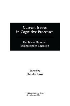 Izawa |  Current Issues in Cognitive Processes | Buch |  Sack Fachmedien