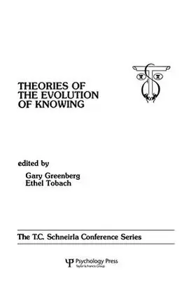 Greenberg / Tobach |  theories of the Evolution of Knowing | Buch |  Sack Fachmedien