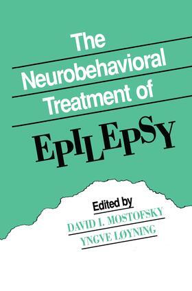 Mostofsky / Loyning |  The Neurobehavioral Treatment of Epilepsy | Buch |  Sack Fachmedien