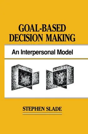 Slade |  Goal-based Decision Making | Buch |  Sack Fachmedien