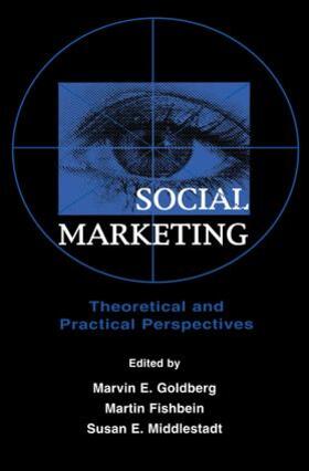 Goldberg / Fishbein / Middlestadt |  Social Marketing | Buch |  Sack Fachmedien