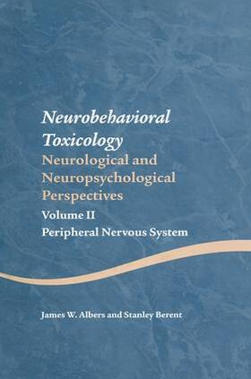 Albers / Berent |  Neurobehavioral Toxicology | Buch |  Sack Fachmedien