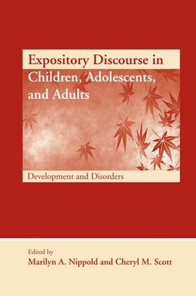 Nippold / Scott |  Expository Discourse in Children, Adolescents, and Adults | Buch |  Sack Fachmedien