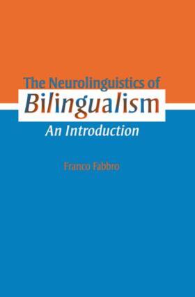 Fabbro |  The Neurolinguistics of Bilingualism | Buch |  Sack Fachmedien