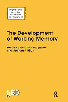 De Ribaupierre / Hitch |  The Development of Working Memory | Buch |  Sack Fachmedien