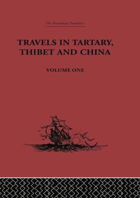 Gabet / Huc / Pelliot |  Travels in Tartary, Thibet and China, Volume One | Buch |  Sack Fachmedien