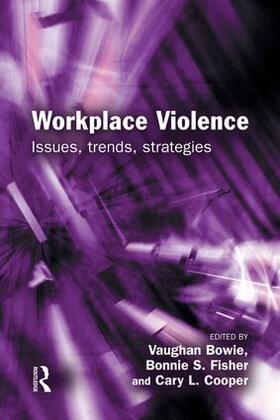 Bowie / Fisher |  Workplace Violence | Buch |  Sack Fachmedien