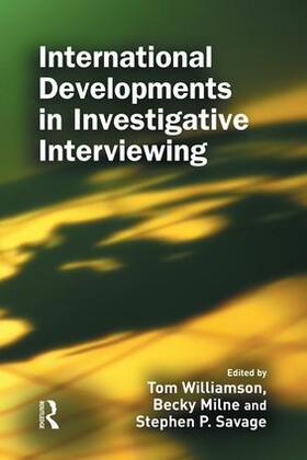 Williamson / Milne |  International Developments in Investigative Interviewing | Buch |  Sack Fachmedien