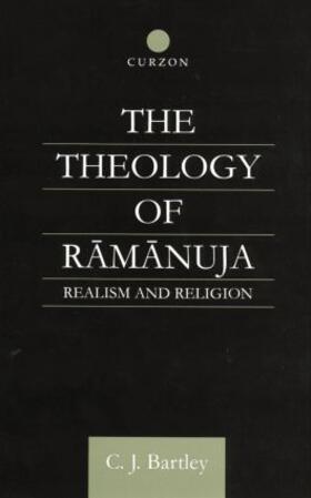 Bartley |  The Theology of Ramanuja | Buch |  Sack Fachmedien