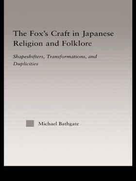 Bathgate |  The Fox's Craft in Japanese Religion and Culture | Buch |  Sack Fachmedien