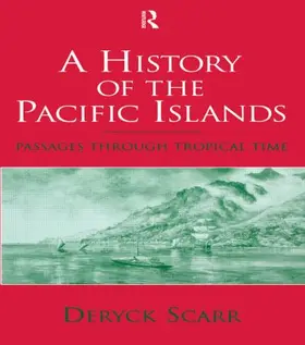 Scarr |  A History of the Pacific Islands | Buch |  Sack Fachmedien