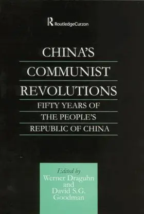 Draguhn / Goodman | China's Communist Revolutions | Buch | 978-1-138-87923-2 | sack.de