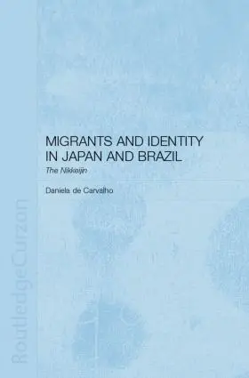 Carvalho |  Migrants and Identity in Japan and Brazil | Buch |  Sack Fachmedien