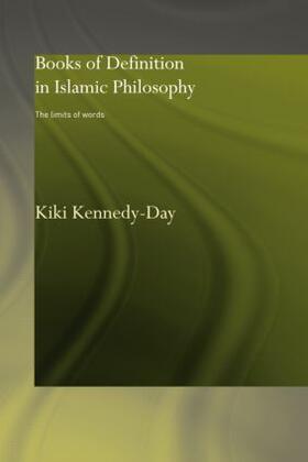 Kennedy-Day |  Books of Definition in Islamic Philosophy | Buch |  Sack Fachmedien
