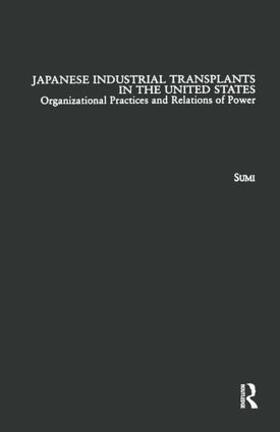 Sumi |  Japanese Industrial Transplants in the United States | Buch |  Sack Fachmedien