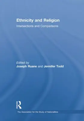 Ruane / Todd |  Ethnicity and Religion | Buch |  Sack Fachmedien