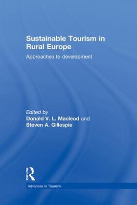 Macleod / Gillespie |  Sustainable Tourism in Rural Europe | Buch |  Sack Fachmedien