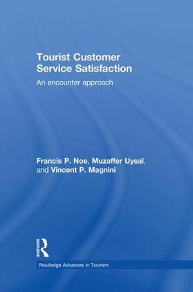 Noe / Uysal / Magnini |  Tourist Customer Service Satisfaction | Buch |  Sack Fachmedien