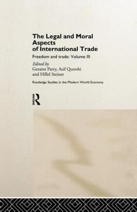 Parry / Qureshi / Steiner |  The Legal and Moral Aspects of International Trade | Buch |  Sack Fachmedien