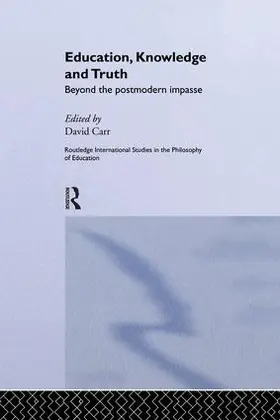 Carr |  Education, Knowledge and Truth | Buch |  Sack Fachmedien