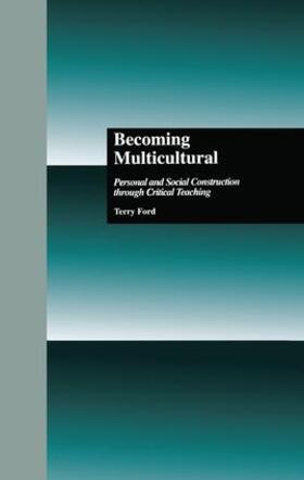Ford / Steinberg / Kincheloe |  Becoming Multicultural | Buch |  Sack Fachmedien