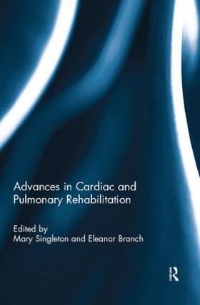 Rose / Branch |  Advances in Cardiac and Pulmonary Rehabilitation | Buch |  Sack Fachmedien
