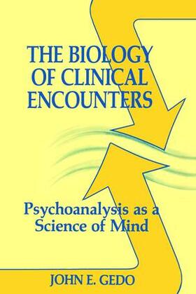 Gedo |  The Biology of Clinical Encounters | Buch |  Sack Fachmedien
