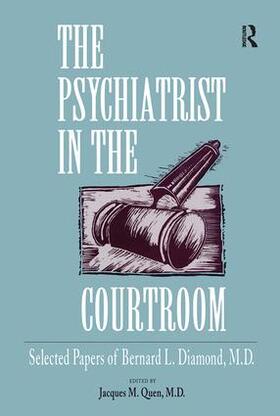 Quen |  The Psychiatrist in the Courtroom | Buch |  Sack Fachmedien